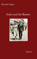 Julia und ihr Romeo Cover des Buches Julia und ihr Romeo (ISBN: 9783759751669)
