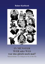 In Münster: wer oder was war das gleich nochmal? Cover des Buches In Münster: wer oder was war das gleich nochmal? (ISBN: 9783759758293)