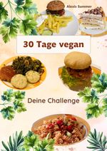 30 Tage vegan Cover des Buches 30 Tage vegan (ISBN: 9783759758354)