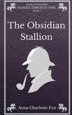 The Obsidian Stallion Cover des Buches The Obsidian Stallion (ISBN: 9783759766984)