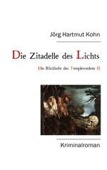 Die Zitadelle des Lichts Cover des Buches Die Zitadelle des Lichts (ISBN: 9783759768162)