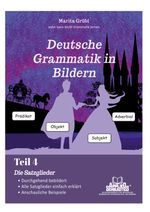 Einfache Erklärungen zu allen Satzgliedern Cover des Buches Einfache Erklärungen zu allen Satzgliedern (ISBN: 9783759768230)
