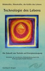 Technologie des Lebens: Die Zukunft von Technik und Energieerzeugung Cover des Buches Technologie des Lebens: Die Zukunft von Technik und Energieerzeugung (ISBN: 9783759768506)