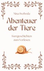 Abenteuer der Tiere Cover des Buches Abenteuer der Tiere (ISBN: 9783759769176)