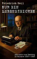 Nur ein Lebenszeichen Cover des Buches Nur ein Lebenszeichen (ISBN: 9783759769541)