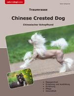 Traumrasse Chinese Crested Dog Cover des Buches Traumrasse Chinese Crested Dog (ISBN: 9783759769701)