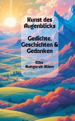 Kunst des Augenblicks Cover des Buches Kunst des Augenblicks (ISBN: 9783759770783)