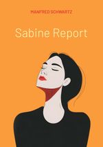 Sabine Report Cover des Buches Sabine Report (ISBN: 9783759774798)