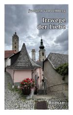 Irrwege der Liebe Cover des Buches Irrwege der Liebe (ISBN: 9783759775191)