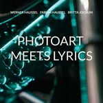 PhotoArt meets Lyrics Cover des Buches PhotoArt meets Lyrics (ISBN: 9783759777225)