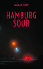 Hamburg Sour Cover des Buches Hamburg Sour (ISBN: 9783759777676)