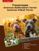 Traumrasse American Staffordshire Terrier Cover des Buches Traumrasse American Staffordshire Terrier (ISBN: 9783759777911)