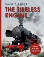 The Tireless Engine Cover des Buches The Tireless Engine (ISBN: 9783759781758)