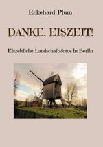 Danke, Eiszeit! Cover des Buches Danke, Eiszeit! (ISBN: 9783759786470)
