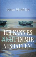 Ich kann es (nicht) in mir aushalten Cover des Buches Ich kann es (nicht) in mir aushalten (ISBN: 9783759787835)