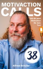 38 MotivAction Calls Cover des Buches 38 MotivAction Calls (ISBN: 9783759787965)