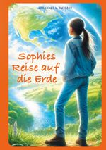 Sophies Reise auf die Erde Cover des Buches Sophies Reise auf die Erde (ISBN: 9783759792143)