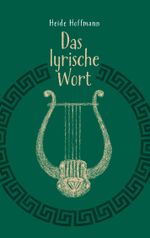 Das lyrische Wort Cover des Buches Das lyrische Wort (ISBN: 9783759793508)
