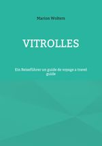 Vitrolles Cover des Buches Vitrolles (ISBN: 9783759795038)