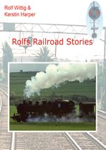 Rolfs Railroad Stories Cover des Buches Rolfs Railroad Stories (ISBN: 9783759795755)