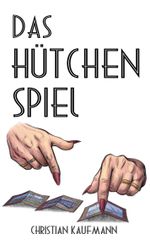 Das Hütchenspiel Cover des Buches Das Hütchenspiel (ISBN: 9783759797056)
