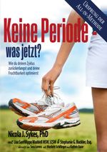 Keine Periode - was jetzt? Cover des Buches Keine Periode - was jetzt? (ISBN: 9783759799753)
