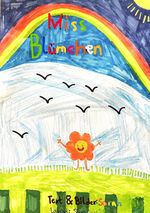 Von Kindern für Kinder: Miss Blümchen Cover des Buches Von Kindern für Kinder: Miss Blümchen (ISBN: 9783759800091)