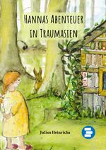Hannas Abenteuer in Traumasien Cover des Buches Hannas Abenteuer in Traumasien (ISBN: 9783759800763)