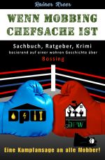 Wenn Mobbing Chefsache ist Cover des Buches Wenn Mobbing Chefsache ist (ISBN: 9783759800770)