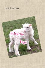 Scha(r)fe Tage Cover des Buches Scha(r)fe Tage (ISBN: 9783759800961)