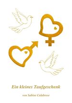 Ein kleines Taufgeschenk Cover des Buches Ein kleines Taufgeschenk (ISBN: 9783759801074)