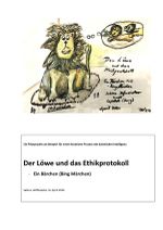 Der Löwe und das Ethikprotokoll - ein Bärchen (Bing Märchen) Cover des Buches Der Löwe und das Ethikprotokoll - ein Bärchen (Bing Märchen) (ISBN: 9783759802446)