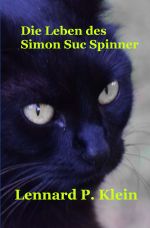Die Leben des Simon Suc Spinner Cover des Buches Die Leben des Simon Suc Spinner (ISBN: 9783759802606)
