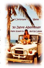 50 Jahre Abenteuer Cover des Buches 50 Jahre Abenteuer (ISBN: 9783759804747)