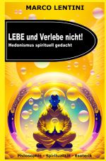 Lebe und Verlebe nicht ! Cover des Buches Lebe und Verlebe nicht ! (ISBN: 9783759806734)