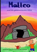 Matteo und die geheimnisvolle Höhle Cover des Buches Matteo und die geheimnisvolle Höhle (ISBN: 9783759807793)