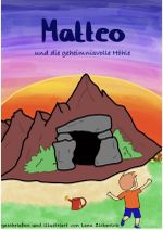 Matteo und die geheimnisvolle Höhle Cover des Buches Matteo und die geheimnisvolle Höhle (ISBN: 9783759808028)