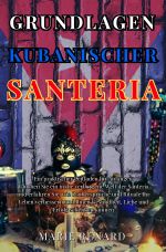 Grundlagen Kubanischer Santeria Cover des Buches Grundlagen Kubanischer Santeria (ISBN: 9783759808349)