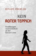 Kein roter Teppich Cover des Buches Kein roter Teppich (ISBN: 9783759808578)