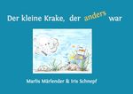 Der kleine Krake, der anders war Cover des Buches Der kleine Krake, der anders war (ISBN: 9783759812087)