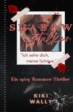 Shadow / Shadowstalker - Ich sehe dich, meine Schöne Cover des Buches Shadow / Shadowstalker - Ich sehe dich, meine Schöne (ISBN: 9783759812698)