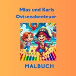 Ostseeabenteuer: Malbuch Cover des Buches Ostseeabenteuer: Malbuch (ISBN: 9783759813916)