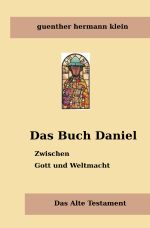 Religion und Philosophie / Das Buch Daniel Cover des Buches Religion und Philosophie / Das Buch Daniel (ISBN: 9783759816207)