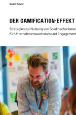 Der Gamification-Effekt Cover des Buches Der Gamification-Effekt (ISBN: 9783759816733)