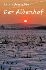 Der Albenhof Cover des Buches Der Albenhof (ISBN: 9783759817280)