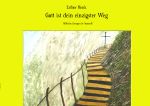 Gott ist dein einzigster Weg Cover des Buches Gott ist dein einzigster Weg (ISBN: 9783759819192)