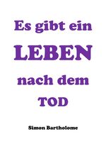 Es gibt ein Leben nach dem Tod Cover des Buches Es gibt ein Leben nach dem Tod (ISBN: 9783759819277)