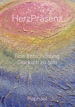 HerzPräsenz Cover des Buches HerzPräsenz (ISBN: 9783759819918)