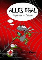 Alles Egal Cover des Buches Alles Egal (ISBN: 9783759821591)