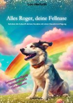 Alles Roger, deine Fellnase Cover des Buches Alles Roger, deine Fellnase (ISBN: 9783759821942)